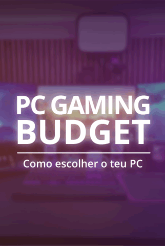 PC Gaming num Budget: Guia Completo