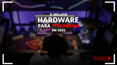 O MELHOR HARDWARE PARA STREAMING EM 2025