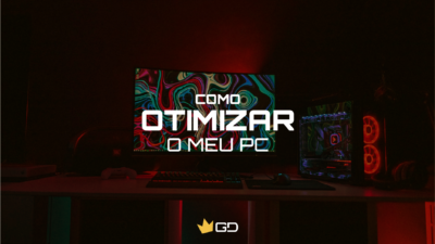Guia: Como otimizar o meu PC