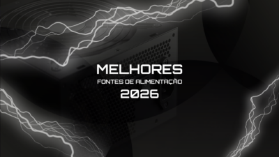Melhores Fontes de Alimentação em 2026