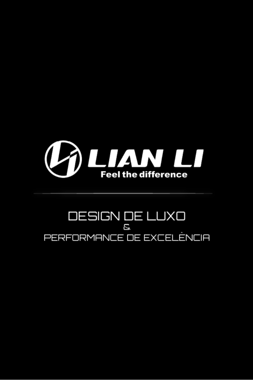 Lian Li: Design de Luxo e Performance de Excelência