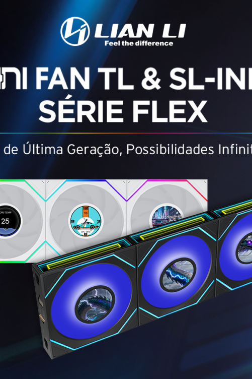 Lian Li Revoluciona (Mais) Uma Vez: Chegaram as Novas Gamas SL INF, TL e Versões LCD!