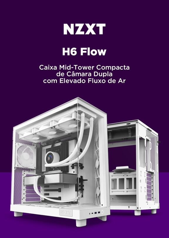 Conhece a nova caixa NZXT H6 Flow