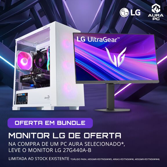 Aproveita a oferta de monitor LG 27G440A-B na compra de Computador AURA selecionado