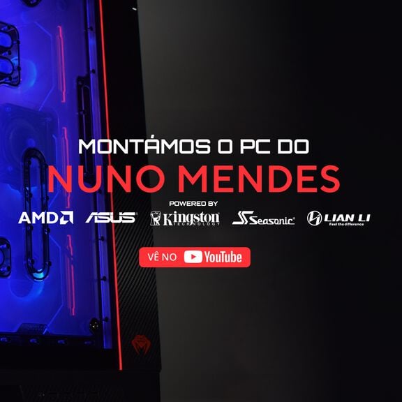 Montagem do PC do Nuno Mendes com marcas AMD, ASUS, Kingston, Seasonic e Lian Li