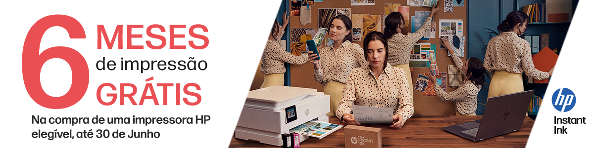 Campanha HP Instant Ink - 6 meses de impressão grátis